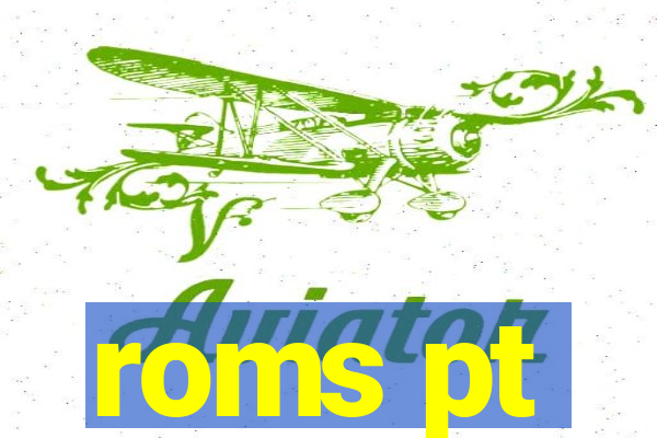 roms pt